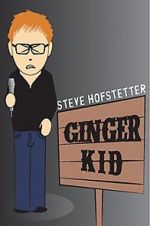 Watch Steve Hofstetter: Ginger Kid Merdb