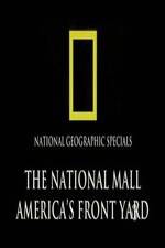 Watch The National Mall Americas Front Yard Merdb