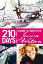 Watch 210 Days  Around The World With Jessica Watson Merdb