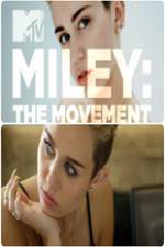 Watch Miley: The Movement Merdb
