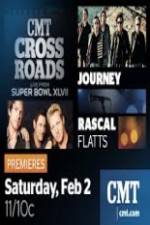 Watch CMT Crossroads Journey and Rascal Flatts Live from Superbowl XLVII Merdb