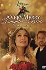 Watch A Very Merry Daughter of the Bride Merdb