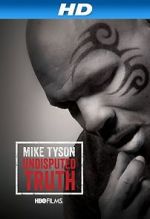 Watch Mike Tyson: Undisputed Truth Merdb