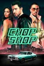 Watch Chop Shop Merdb