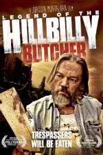 Watch Legend of the Hillbilly Butcher Merdb