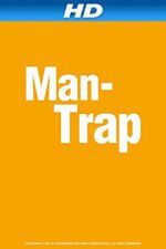 Watch Man-Trap Merdb