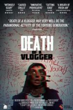 Watch Death of a Vlogger Merdb