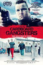 Watch Cardboard Gangsters Merdb