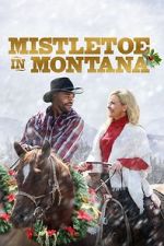 Watch Mistletoe in Montana Merdb