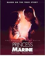 Watch The Princess & the Marine Merdb