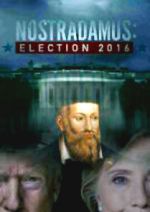 Watch Nostradamus: Election 2016 Merdb