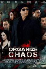 Watch Organize Chaos Merdb