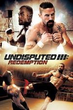 Watch Undisputed 3: Redemption Merdb