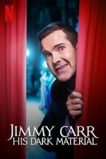 Watch Jimmy Carr: His Dark Material (TV Special 2021) Merdb