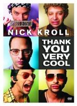 Watch Nick Kroll: Thank You Very Cool Merdb