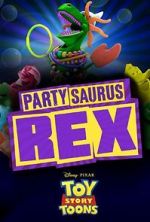 Watch Toy Story Toons: Partysaurus Rex Merdb