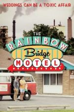 Watch The Rainbow Bridge Motel Merdb