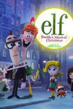 Watch Elf: Buddy's Musical Christmas Merdb