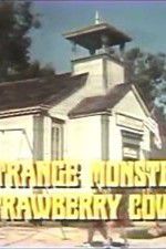 Watch The Strange Monster of Strawberry Cove Merdb