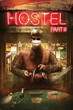 Watch Hostel: Part III Merdb