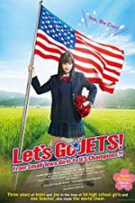 Watch Let\'s Go, JETS! From Small Town Girls to U.S. Champions?! Merdb