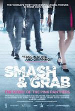 Watch Smash & Grab: The Story of the Pink Panthers Merdb