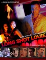 Watch Long Shot Louie Merdb