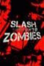 Watch Slash Zombies Merdb