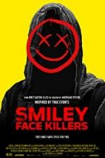 Watch Smiley Face Killers Merdb