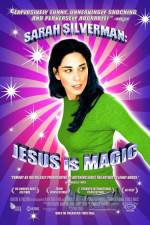 Watch Sarah Silverman: Jesus Is Magic Merdb