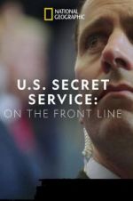 Watch United States Secret Service: On the Front Line Merdb