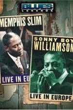 Watch Blues Legends - Memphis Slim and Sonny Boy Williamson Live in Europe Merdb