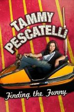 Watch Tammy Pescatelli: Finding the Funny Merdb