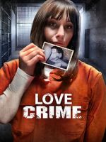 Watch Love Crime Merdb