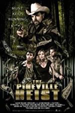 Watch The Pineville Heist Merdb