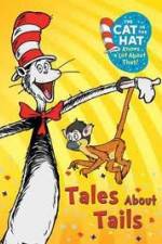 Watch Cat in the Hat: Tales About Tails Merdb