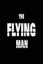 Watch The Flying Man Merdb
