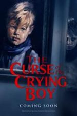 Watch The Curse of the Crying Boy Merdb
