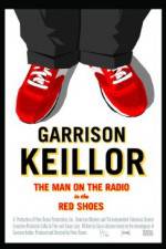 Watch Garrison Keillor The Man on the Radio in the Red Shoes Merdb