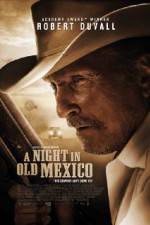 Watch A Night in Old Mexico Merdb