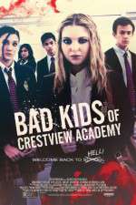 Watch Bad Kids of Crestview Academy Merdb