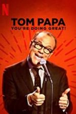 Watch Tom Papa: You\'re Doing Great! Merdb