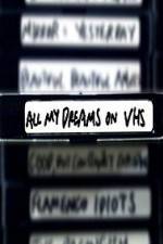 Watch All My Dreams on VHS Merdb