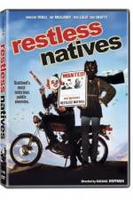 Watch Restless Natives Merdb