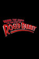 Watch Behind the Ears: The True Story of Roger Rabbit Merdb