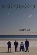 Watch Happy 40th Merdb