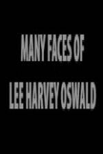 Watch The Many Faces of Lee Harvey Oswald Merdb