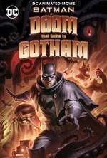 Watch Batman: The Doom That Came to Gotham Merdb