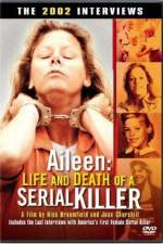Watch Aileen Life and Death of a Serial Killer Merdb