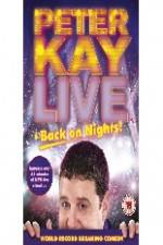 Watch Peter Kay: Live & Back on Nights Merdb